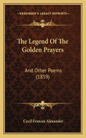 Legend Of The Golden Prayers