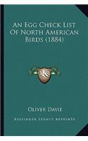 Egg Check List Of North American Birds (1884)