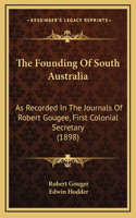 The Founding Of South Australia