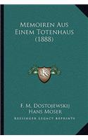 Memoiren Aus Einem Totenhaus (1888)