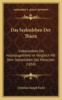 Das Seelenleben Der Thiere