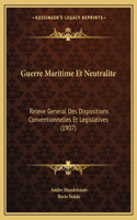 Guerre Maritime Et Neutralite