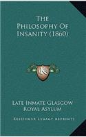 The Philosophy Of Insanity (1860)