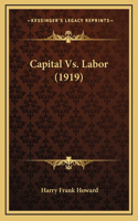 Capital Vs. Labor (1919)