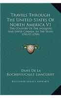 Travels Through The United States Of North America V1
