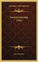 Practical Authorship (1910)