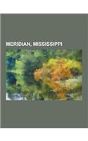 Meridian, Mississippi: 153d Air Refueling Squadron, 186th Air Refueling Wing, Battle of Meridian, Highland Park (Meridian, Mississippi), Hist