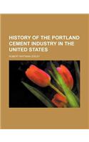 History of the Portland Cement Industry in the United States
