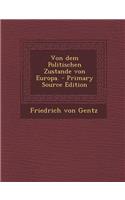 Von Dem Politischen Zustande Von Europa.
