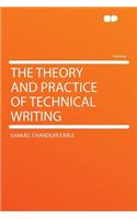 The Theory and Practice of Technical Writing