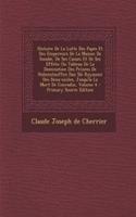 Histoire de La Lutte Des Papes Et Des Empereurs de La Maison de Souabe, de Ses Causes Et de Ses Effets