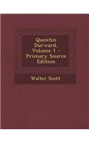 Quentin Durward, Volume 1
