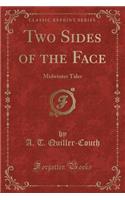 Two Sides of the Face