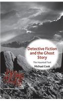 Detective Fiction and the Ghost Story