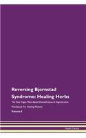 Reversing Bjornstad Syndrome: Healing He