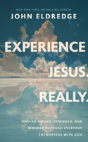 Experience Jesus--Really