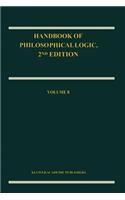 Handbook of Philosophical Logic: Volume 8
