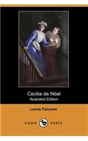 Cecilia de Noel (Illustrated Edition) (Dodo Press)