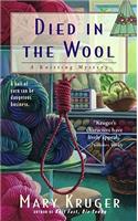 Died in the Wool: A Knitting Mystery