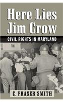 Here Lies Jim Crow