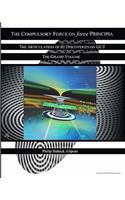 The Compulsory Force On Force Principia: The Articulation Of III Discoveries On GUT(English)