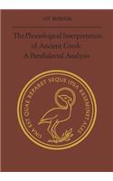 The Phonological Interpretation of Ancient Greek