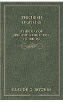 Irish Orators - A History of Ireland's Fight for Freedom