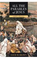 All the Parables of Jesus: A Guide to Discovery(English)