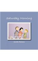 Saturday Morning