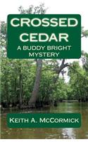 Crossed Cedar