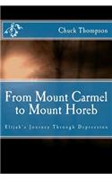 From Mount Carmel to Mount Horeb