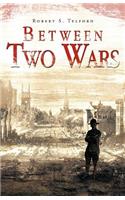 Between Two Wars