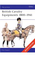 British Cavalry Equipments 1800–1941