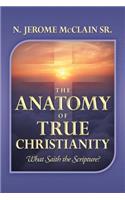 The Anatomy of True Christianity