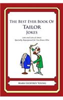 Best Ever Book of Tailor Jokes