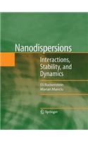 Nanodispersions: Interactions, Stability, and Dynamics(English)