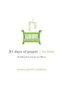 31 days of prayer for baby