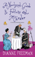 Newlywed's Guide to Fortune and Murder: A Sparkling and Witty Victorian Mystery