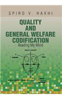 Quality and General Welfare Codification