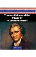 Thomas Paine and the Power of Common Sense