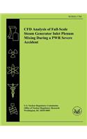 CFD Analysis of Full-Scale Steam Generator Inlet Plenum Mixing During a PWR Severe Accident