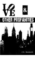 Love & Other Profanities