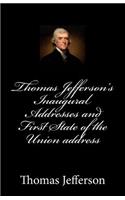 Thomas Jefferson's Inaugural Addresses and First State of the Union address