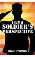From a Soldier's Perspective