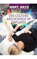 Culture and Science of Implants