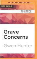 Grave Concerns