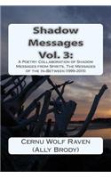 Shadow Messages Vol. 3