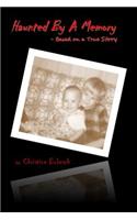 Haunted by A Memory: (English)