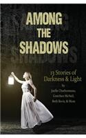 Among the Shadows