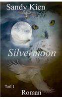 Silvermoon Teil 1